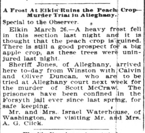 A Frost at Elkin Ruins the Peach Crop — Murder Trial in Alleghany